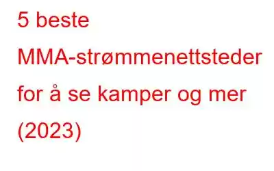 5 beste MMA-strømmenettsteder for å se kamper og mer (2023)