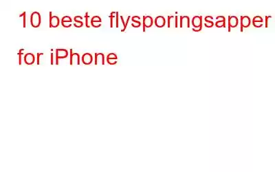 10 beste flysporingsapper for iPhone