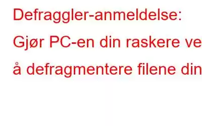 Defraggler-anmeldelse: Gjør PC-en din raskere ved å defragmentere filene dine