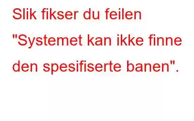 Slik fikser du feilen 